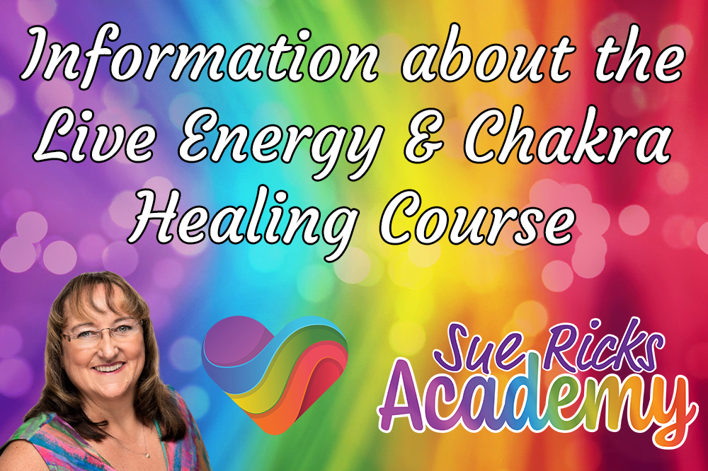 Information about the Live Energy and Chakra Healing Course 
